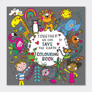Rachel Ellen together we can save the earth colouring book