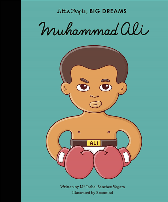 Little People, Big Dreams: Muhammad Ali - books - The Quarto Group - 9781786037336 - Little Bigheads